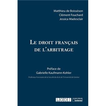 Le droit français de l'arbitrage