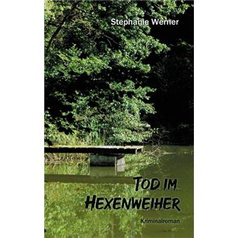 TOD IM HEXENWEIHER
