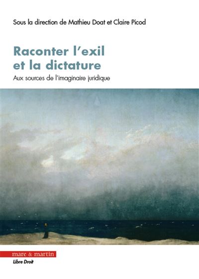 Raconter l'exil et la dictature - Mathieu Doat - broché