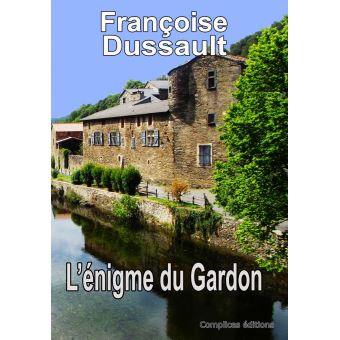 L'énigme du Gardon
