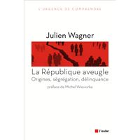 La republique aveugle