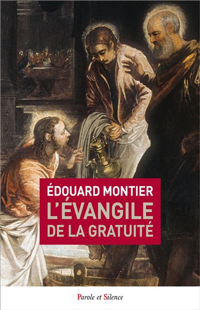 L'évangile de la gratuité