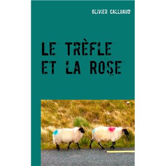 Le Trèfle et la Rose