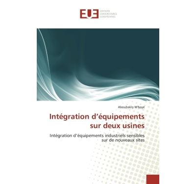 Intégration d'équipements sur deux usines