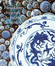 Porcelaines chinoises du palais de Santos