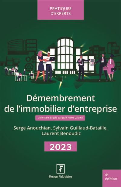 Démembrement dans l'immobilier d'entreprise