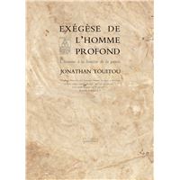 Exégèse de l'homme profond