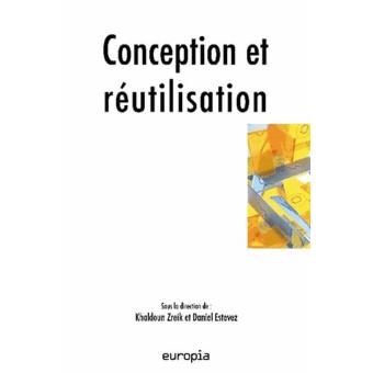 Conception et réutilisation - à partir des contributions présentées au colloque 01 Design.9, [Tunis, École nationale d'archite - 1