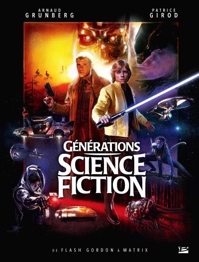 Generations Science-fiction  De Flash Gordon a Matrix