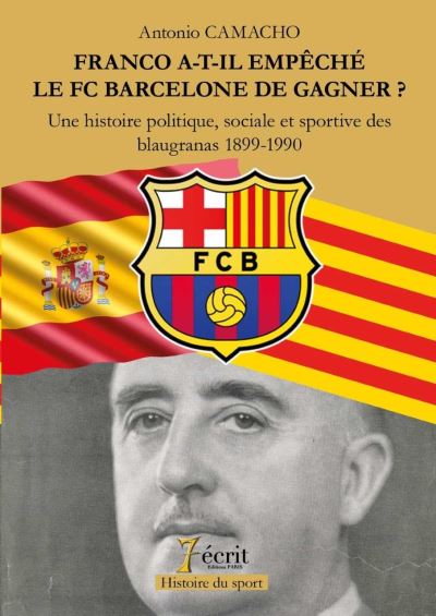Franco a-t-il empêché le FC Barcelone de gagner ?