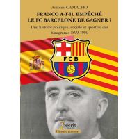 Franco a-t-il empêché le FC Barcelone de gagner ?