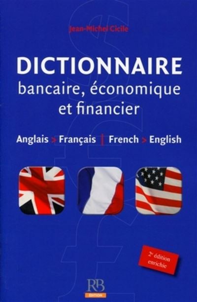 Terminologie bancaire et financière et économique anglais - français