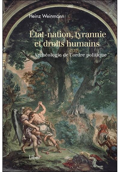 Etat-nation, tyrannie et droits humains