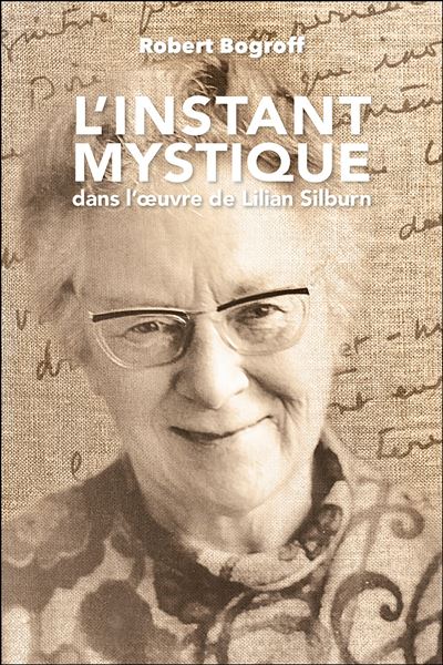 L'instant mystique dans l'oeuvre de Lilian Silburn - Robert Bogroff - broché
