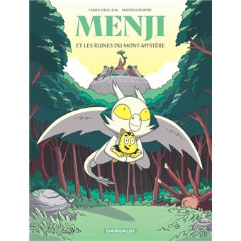 Menji et les ruines du Mont-Mystère