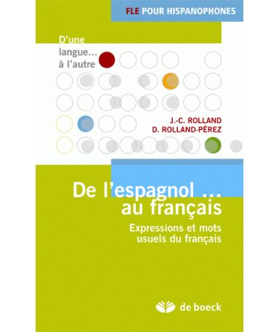 De l'espagnol au français, expressions et mots usuels du français