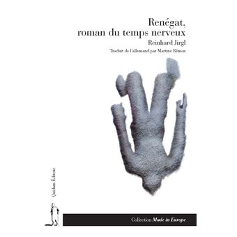 Renegat, roman du temps nerveux - 1