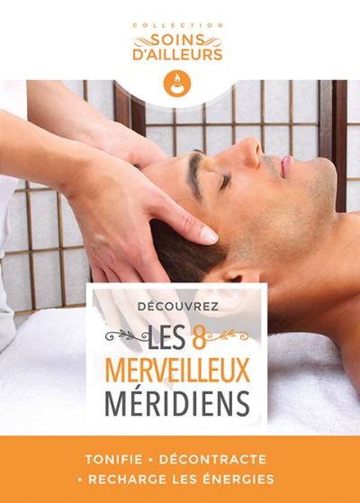 Découvrez les 8 merveilleux méridiens DVD