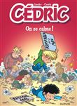 Cédric - On se calme !
