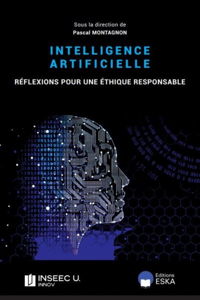 Intelligence artificielle, Réflexions pour une éthique responsable