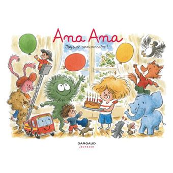 Ana Ana - Tome 20 - Joyeux anniversaire !