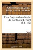 Frère Ange, ou L'avalanche du mont Saint-Bernard