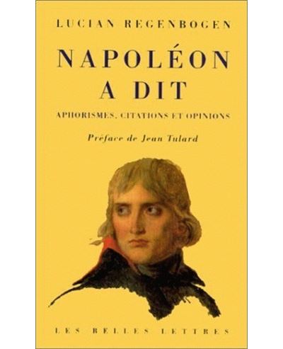 Napoléon a dit