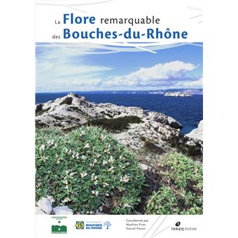 La flore remarquable des Bouches-du-Rhône