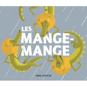 Les Mange-Mange