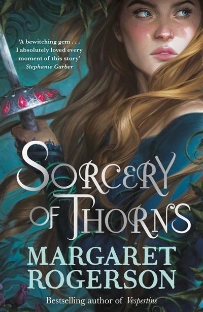 Sorcery of Thorns Heart-racing fantasy from the New York Times bestselling author of An Enchantment of Ravens - Poche - Margaret Rogerson - Achat Livre | fnac