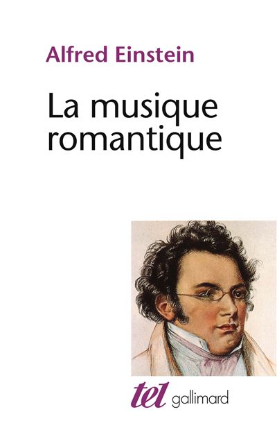 La Musique romantique - Alfred Einstein - (donnée non spécifiée)