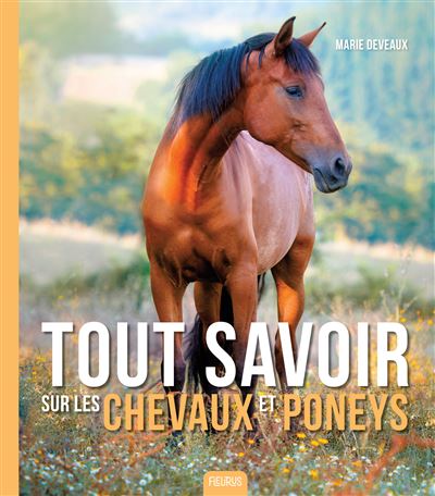 Les chevaux et poneys - Marie Deveaux - cartonné