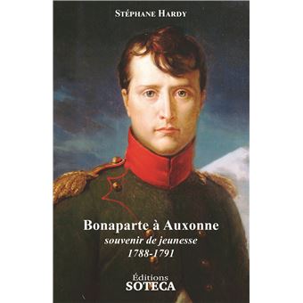 Bonaparte à Auxonne, souvenir de jeunesse 1788-1791
