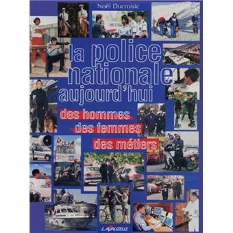 La police nationale aujourd'hui - 1