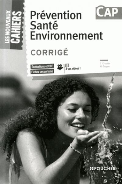 Prévention Santé Environnement CAP Corrigé - Broché - Sylvie Crosnier ...