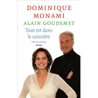 Tout est dans le caractere