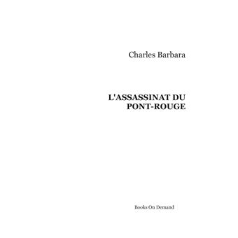 L'Assassinat du Pont-Rouge