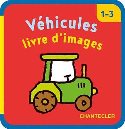 Véhicules livre d'images 1-3 ans -  Collectif - broché