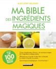 Ma bible des ingrédients magiques