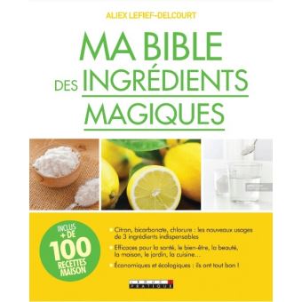 Ma bible des ingrédients magiques