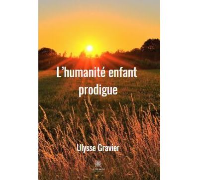 L'humanité enfant prodigue