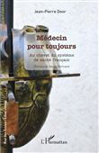 Médecin pour toujours
