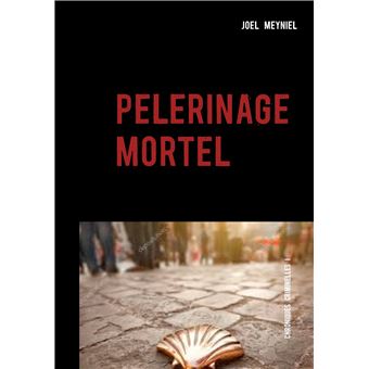 Pèlerinage mortel