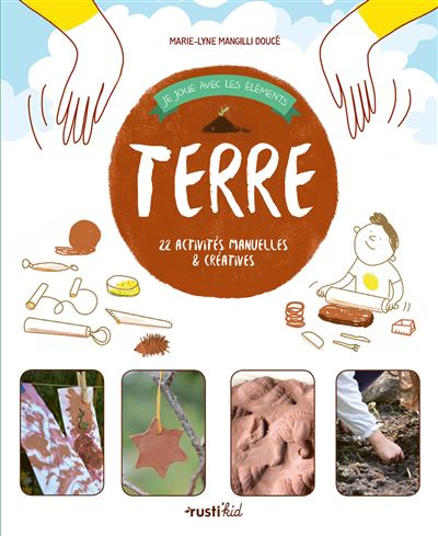 Je joue avec les éléments, La terre