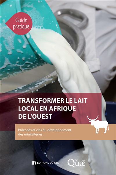 Transformer le lait local en Afrique de l'Ouest - Cécile Broutin - broché