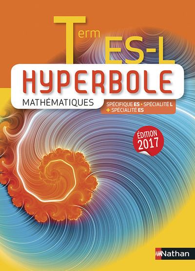 Hyperbole Tle ES-Specifique-L ES Spécialité - Manuel 2017