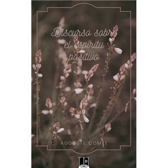 Discurso sobre el espíritu positivo - 1