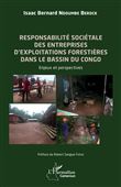 Responsabilité sociétale des entreprises d'exploitations forestières dans le bassin du Congo