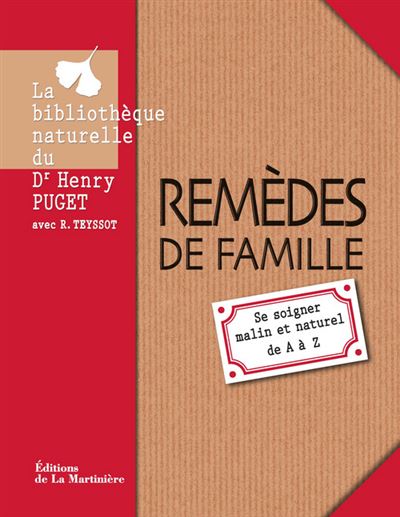 Remèdes de famille (nvelle éd) - Henry Puget (Dr) - broché