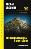 Retour De Flammes À Montségur